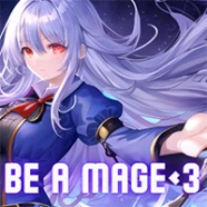 I Wanna Be A Mage