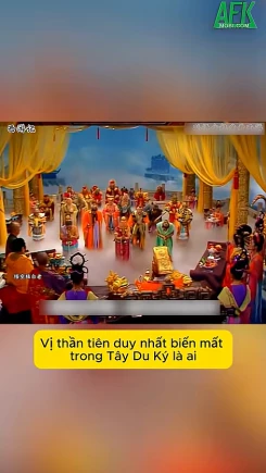 Vị thần tiên duy nhất biến mất trong Tây Du Ký khiến người xem tiếc nuối