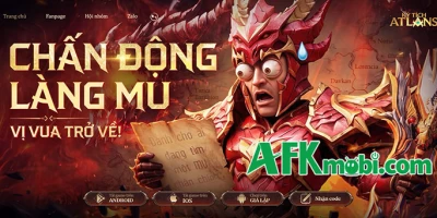 Kỳ Tích Atlans tái hiện game MU huyền thoại trên đa nền tảng
