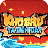 Kho Báu Ta Đến Đây