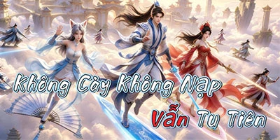 Phi Kiếm: Cửu Long Dẫn Quan game RPG Idle tu tiên nhàn nhã, treo máy vẫn đắc đạo thành tiên