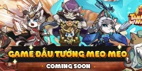 Tam Quốc Mèo game đấu tướng chủ đề Meo Meo đến Việt Nam