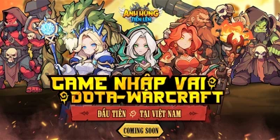 Anh Hùng Tiến Lên game nhập vai với lối chơi đơn giản cập bến thị trường Việt Nam