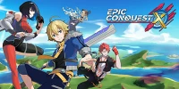 Epic Conquest X game hành động nhập vai chặt chém mang phong cách đồ họa anime 3D