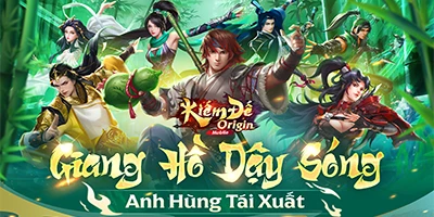 Tổng hợp gift code game Kiếm Đế Origin mới nhất trong tháng