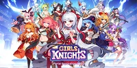 Girls Knights: SQUAD RPG cho game thủ được tập hợp đội nữ hiệp sĩ chibi của mình