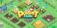 Gầy dựng khu trang trại nuôi dưỡng các sinh vật đáng yêu với game Idle PokePet Farm