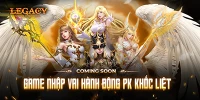 Legacy: Lục Địa Huyền Thoại game nhập vai cày cuốc kinh điển cập bến Việt Nam