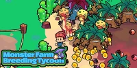 Quản lý trang trại quái vật của riêng bạn trong game Monster Farm: Breeding Tycoon