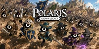 Polaris: Crown Legacy với lối chơi độc đáo kết hợp idle thẻ tướng với mô phỏng chiến thuật