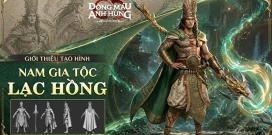 Long Tộc hay Lạc Hồng mới xứng đáng là “dòng máu Đại Việt” trong game Bloodline: Dòng Máu Anh Hùng?