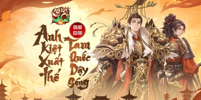 Anh Kiệt Tam Quốc chính thức ra mắt 9h ngày 3/6, tặng mô hình Quan Vũ 1:4 cực hiếm