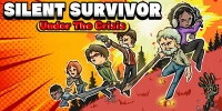 Điều khiển những anh hùng độc đáo chiến đấu sinh tồn trong Silent Survivor Mobile