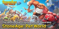 StoneAge: Pet World game chiến thuật mới đến từ Netmarble lấy chủ đề giả tưởng thời tiền sử