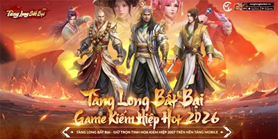 Thiên Long Bát Bộ Online kinh điển được tái hiện trở lại trên di động với tên Tàng Long Bất Bại