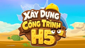 Xây Dựng Công Trình H5
